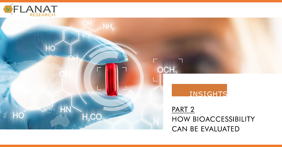 PART 2 of 5 – HOW BIOACCESSIBILITY CAN BE EVALUATED